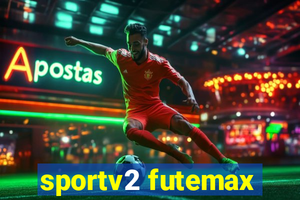 sportv2 futemax